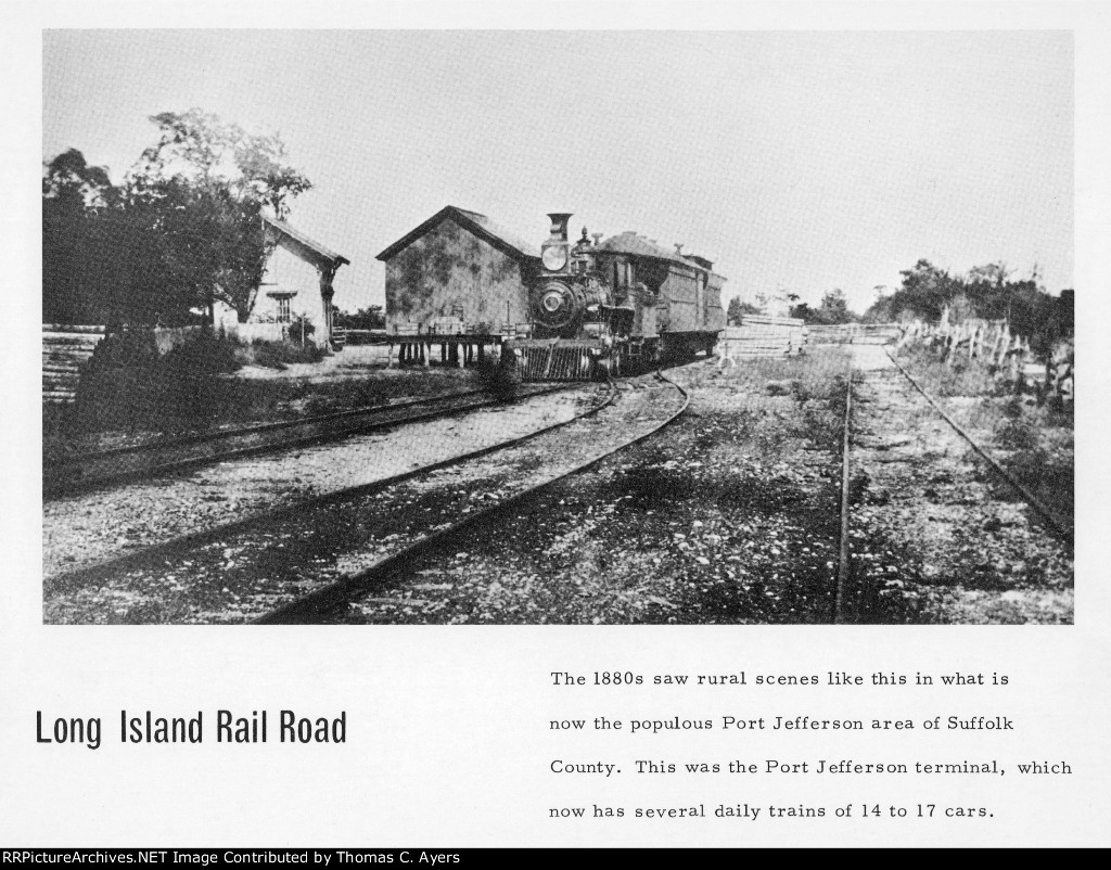 LIRR Series #1 of 4, Port Jefferson Terminal, c. 1880